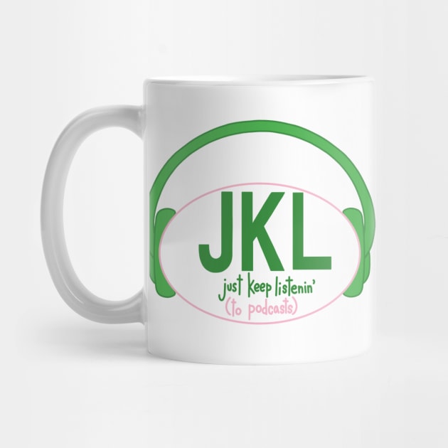 JKL (To Podcasts) by The Worst Bestsellers